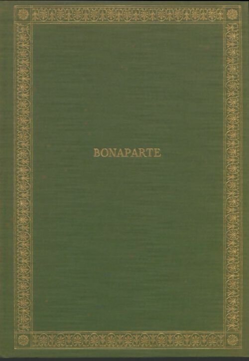 Livrenpoche : Bonaparte Tome I - André Castelot - Livre