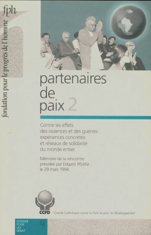 Livrenpoche : Dossier pour un débat : Partenaires de paix 2 - Collectif - Livre