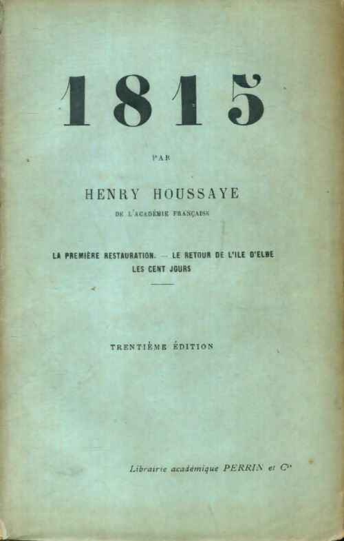 Livrenpoche : 1815 - Henry Houssaye - Livre