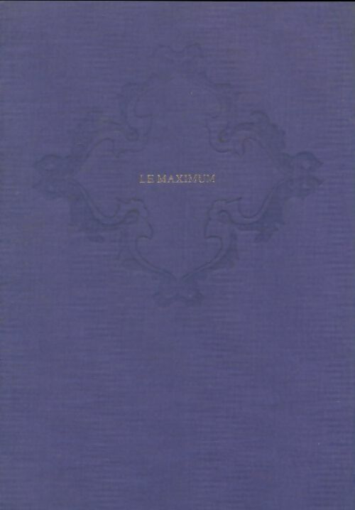 Livrenpoche : Le maximum - Claude Charmes - Livre