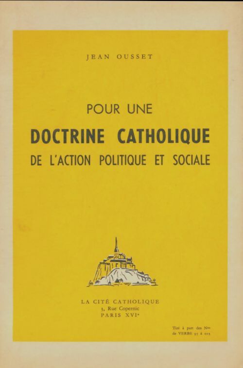 Livrenpoche : Pour une doctrine catholique de l'action politique et sociale - Jean Ousset - Livre