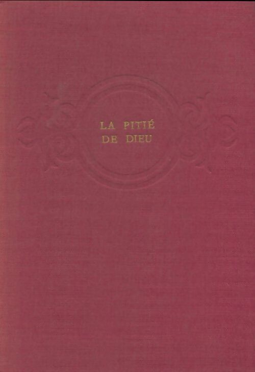 Livrenpoche : La pitié de Dieu - Jean Cau - Livre