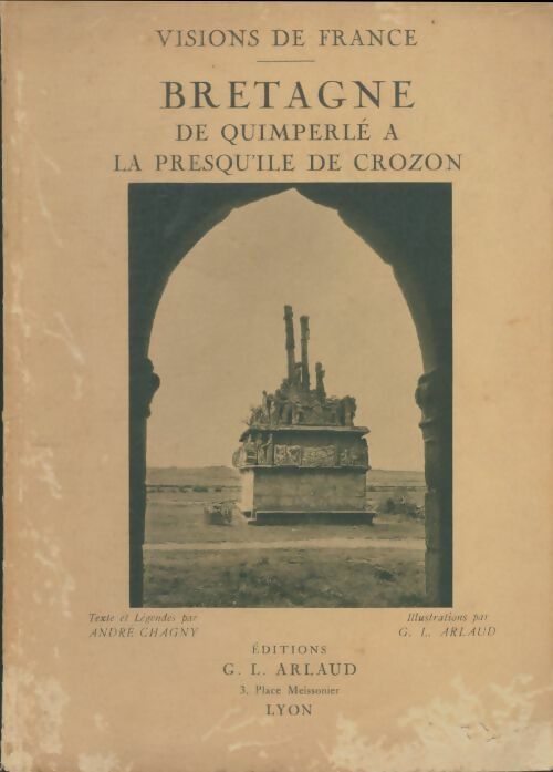 Livrenpoche : Bretagne de Quimperlé à la presqu'ile de Crozon - André Chagny - Livre