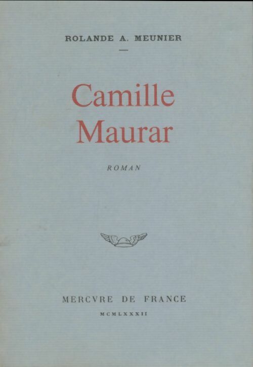 Livrenpoche : Camille Maurar - Rolande Alice Meunier - Livre