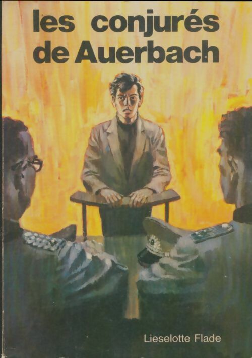 Livrenpoche : Les conjurés de Auerbach - Lieselotte Flade - Livre