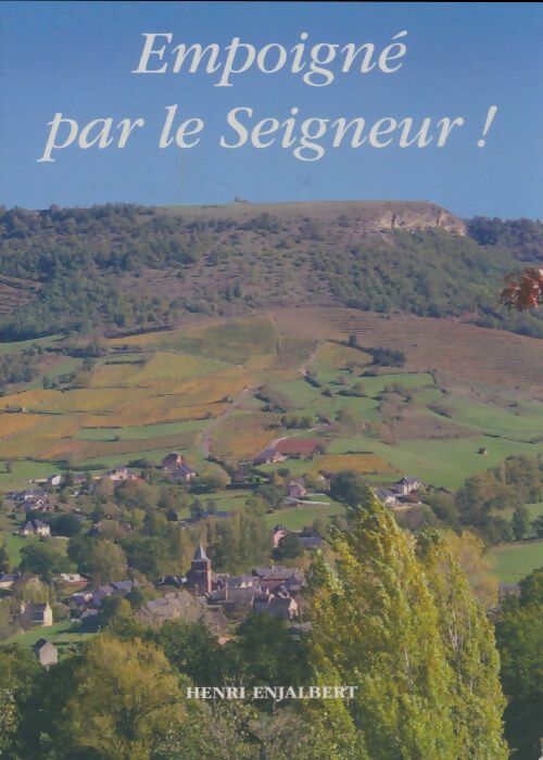 Livrenpoche : Empoigné par le seigneur - Henri Enjalbert - Livre