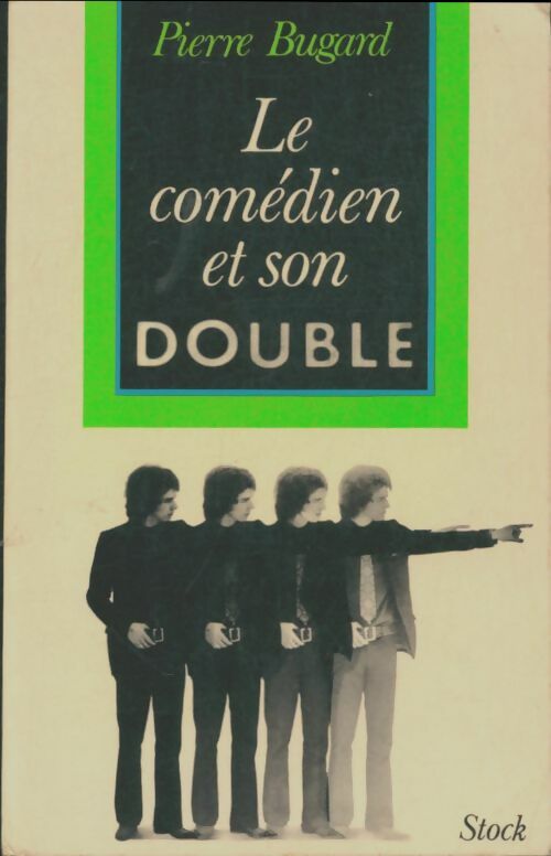 Livrenpoche : Le comédien et son double - Pierre Bugard - Livre