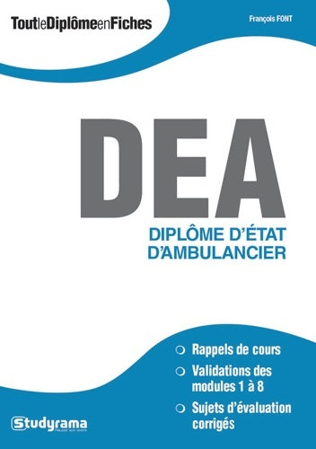 Livrenpoche : DEA Diplôme d'état d'ambulancier : Validation des 8 modules - entrainement - FRANCOIS FONT - Livre