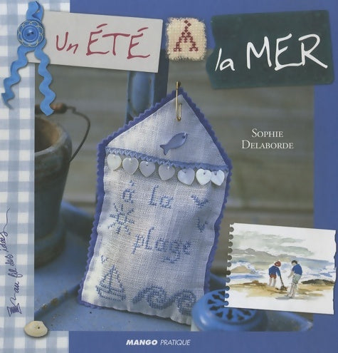 Livrenpoche : ETE A LA MER - Sophie Delaborde - Livre