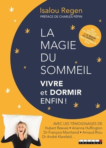 Livrenpoche : La magie du sommeil : Dormir et vivre enfin ! - Isalou Regen - Livre