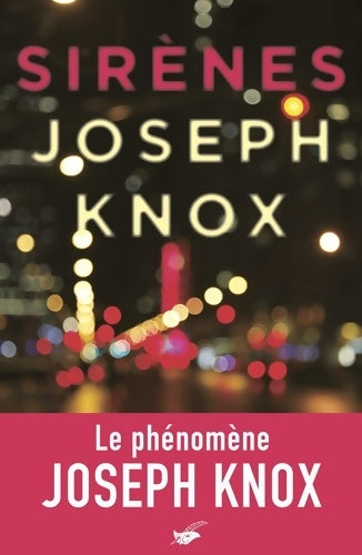 Livrenpoche : Sirènes - Joseph Knox - Livre