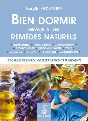 Livrenpoche : BIEN DORMIR GRACE A DES remèdes NATURELS - Maryline Hourlier - Livre