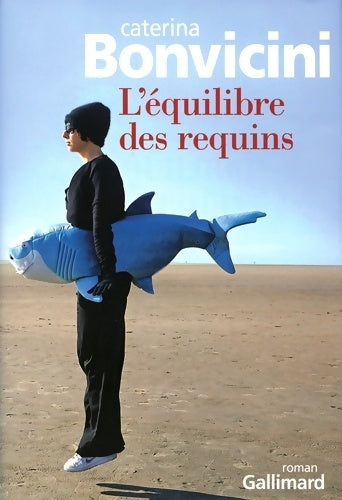 Livrenpoche : L'équilibre des requins - Caterina Bonvicini - Livre