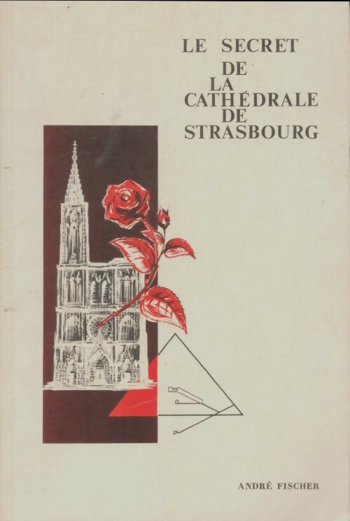 Livrenpoche : Le secret de la cathédrale de Strasbourg - André Fischer - Livre