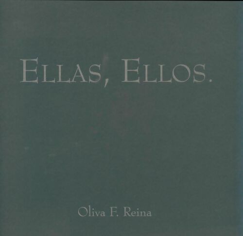 Livrenpoche : Ellas, ellos - Oliva F Reina - Livre