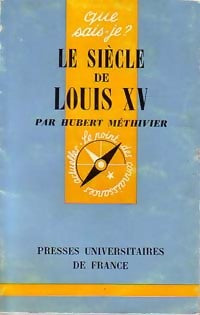Livrenpoche : Le siècle de Louis XV - Hubert Méthivier - Livre