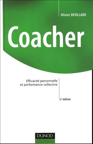 Livrenpoche : Coacher : Efficacité personnelle et performance collective - Olivier Devillard - Livre