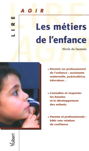 Livrenpoche : Les métiers de l'enfance - Nicole Du Saussois - Livre