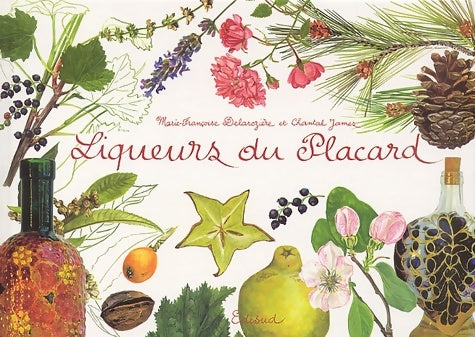 Livrenpoche : Liqueurs du placard - Chantal James - Livre