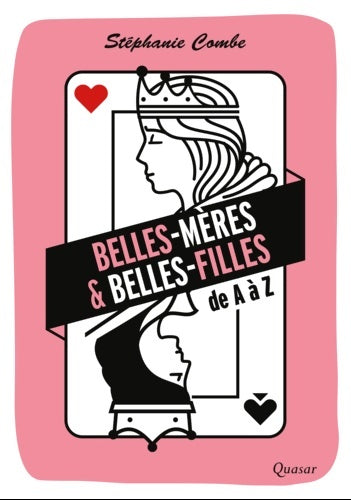 Livrenpoche : Belles-Mères & belles-filles : De A à Z - Stéphanie Combe - Livre