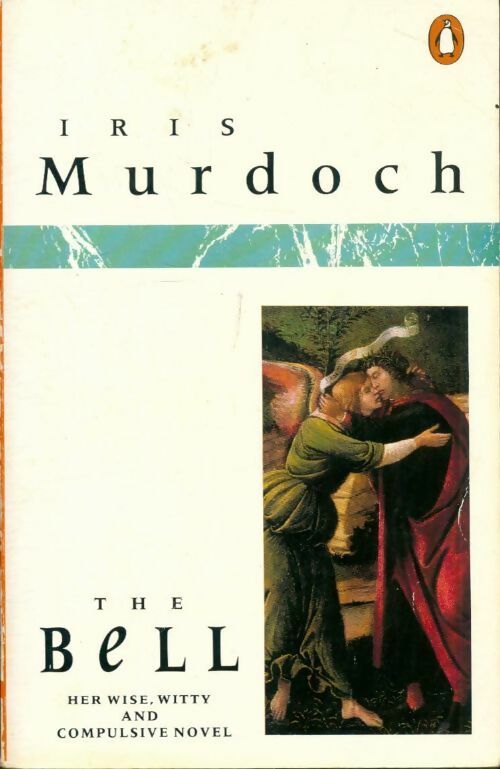Livrenpoche : The bell - Iris Murdoch - Livre