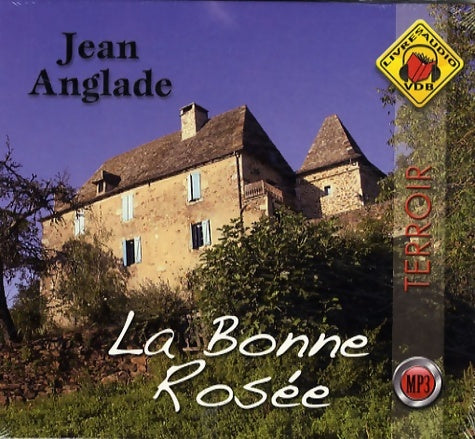 Livrenpoche : La bonne rosée - Jean Anglade - Livre