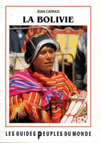 Livrenpoche : Bolivie - Jean Catinus - Livre