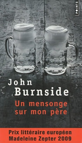 Livrenpoche : Un mensonge sur mon père - John Burnside - Livre