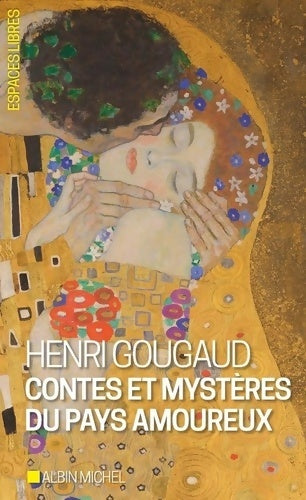 Livrenpoche : Contes et mystères du pays amoureux - Henri Gougaud - Livre