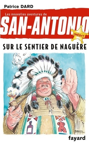 Livrenpoche : Sur le sentier de naguère : Nouvelles aventures de san antonio Tome XXVIII - Patrice Dard - Livre