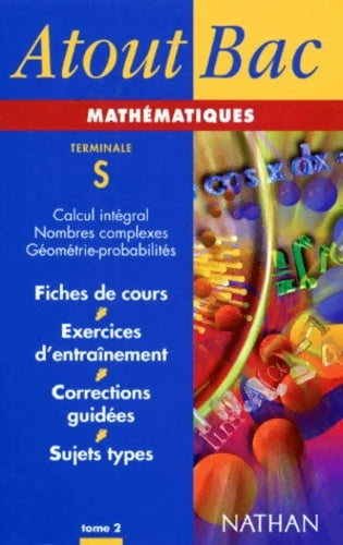 Livrenpoche : Atout bac mathématiques terminale s Tome II - Chantal Ribière - Livre