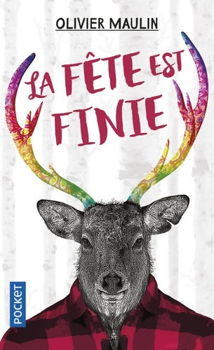 Livrenpoche : La fête est finie - Olivier Maulin - Livre
