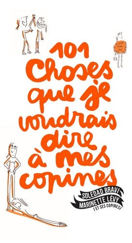Livrenpoche : les 101 choses que je voudrais dire à mes copines - Marinette LÉvy - Livre