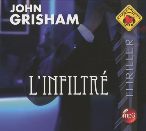 L'infiltré - John Grisham - Livre