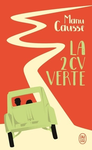 Livrenpoche : La 2CV verte - Manu Causse - Livre