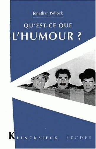 Livrenpoche : Qu'est-ce l'humour ? - Jonathan Pollock - Livre