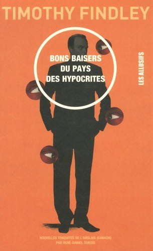 Livrenpoche : Bons baisers du pays des hypocrites : Et autres nouvelles - Timothy Findley - Livre