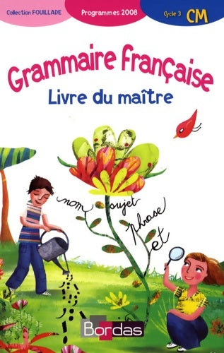 Livrenpoche : Grammaire française cm ? livre du maître (ed. 2008) - Collectif - Livre