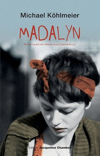 Livrenpoche : Madalyn - Michael Köhlmeier - Livre
