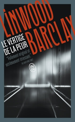 Livrenpoche : Le vertige de la peur - Linwood Barclay - Livre