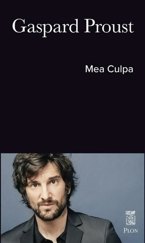 Livrenpoche : Mea Culpa - Gaspard Proust - Livre