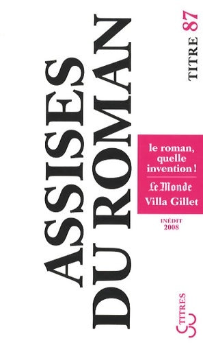 Livrenpoche : Assises internationales du roman 2008 le roman quelle invention - Collectif - Livre