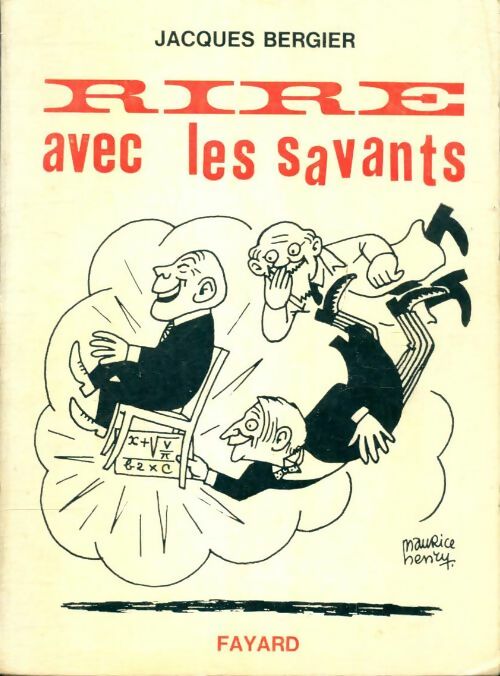 Rire avec les savants - Jacques Bergier -  Fayard GF - Livre