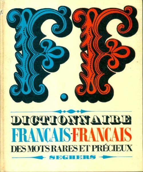 Livrenpoche : Dictionnaire des mots rares et précieux - Inconnu - Livre