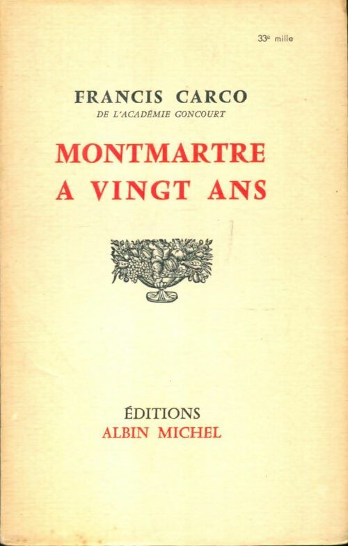 Livrenpoche : Montmartre à vingt ans - Francis Carco - Livre