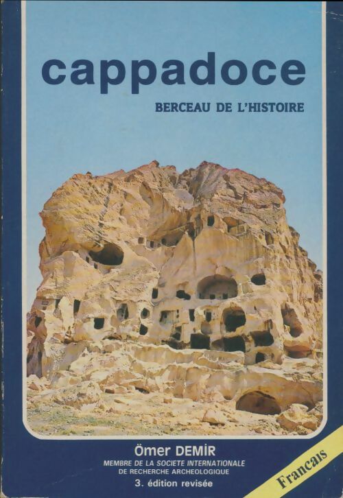 Livrenpoche : Cappadoce. Berceau de l'histoire - Omer Demir - Livre