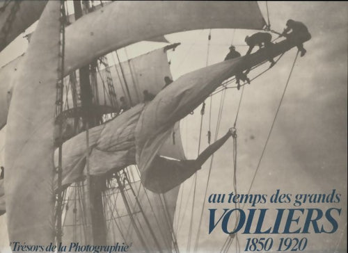 Livrenpoche : Au temps des grands voiliers 1850-1920 - Yves Le Scal - Livre