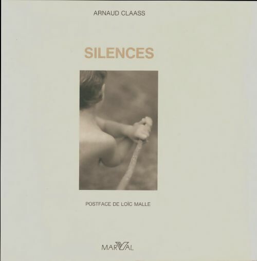 Livrenpoche : Silences - Arnaud Claass - Livre