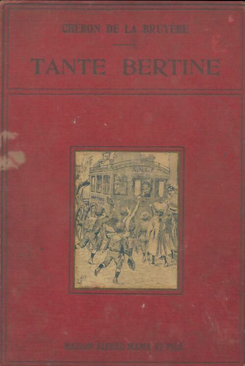 Livrenpoche : Tante Bertine - Mme Chéron de la Bruyère - Livre