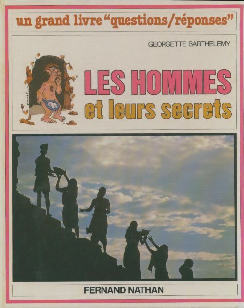 Livrenpoche : Les hommes et leurs secrets - Georgette Barthelemy - Livre